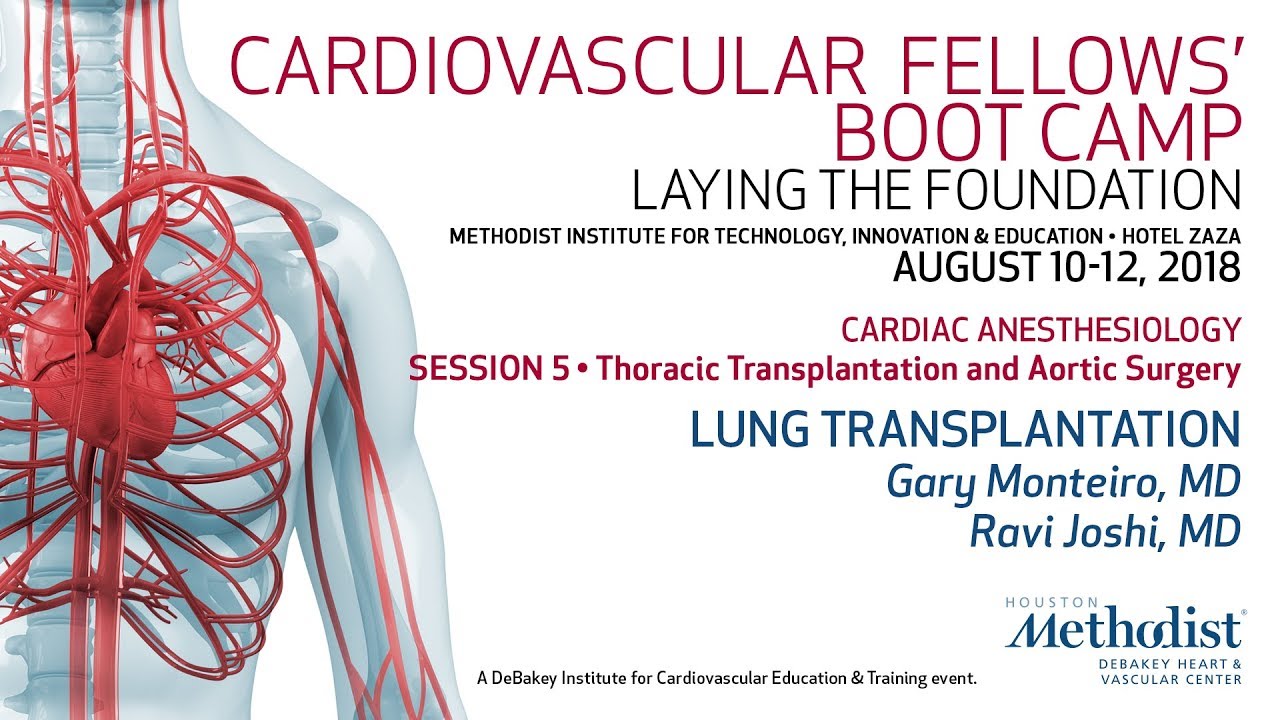 Lung Transplantation (Gary Monteiro, MD, Ravi Joshi, MD)
