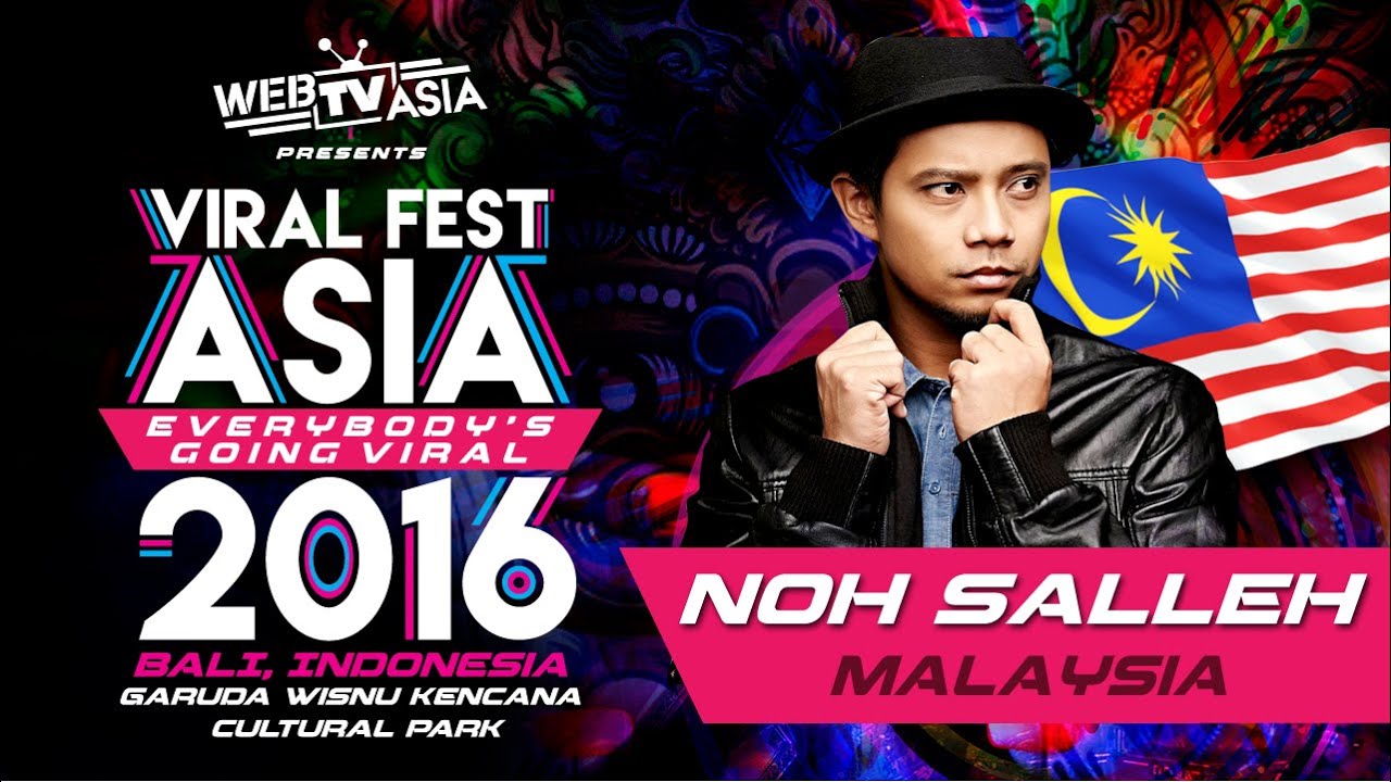 Viral Fest Asia 2016 - Noh Salleh (Malaysia) Performance