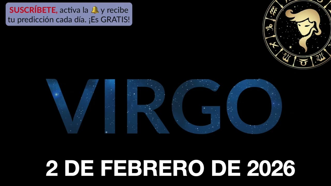 Horóscopo Diario - Virgo - 2 de Febrero de 2026.