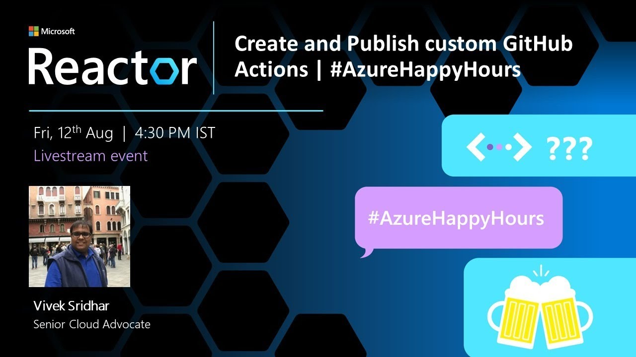 Create and Publish custom GitHub Actions | #AzureHappyHours
