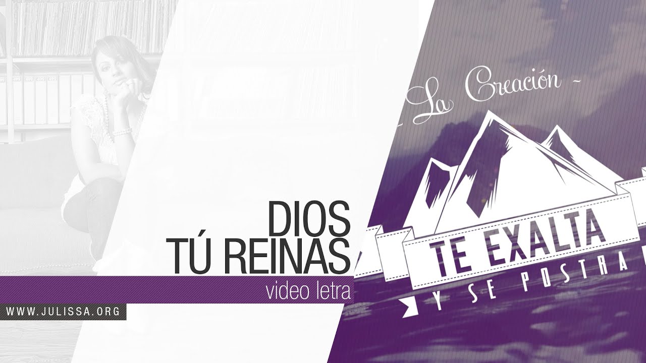 JULISSA | Dios, Tú Reinas [Video Letra]