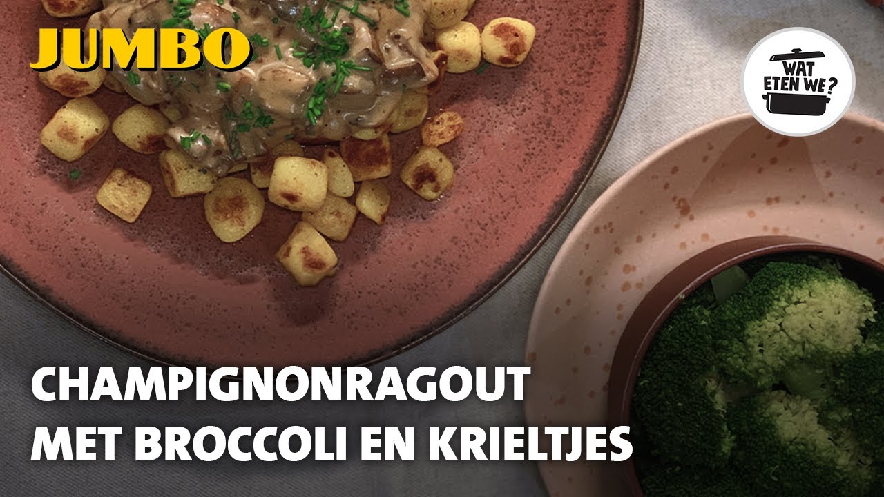 Wat eten we? Champignonragout met broccoli en krieltjes