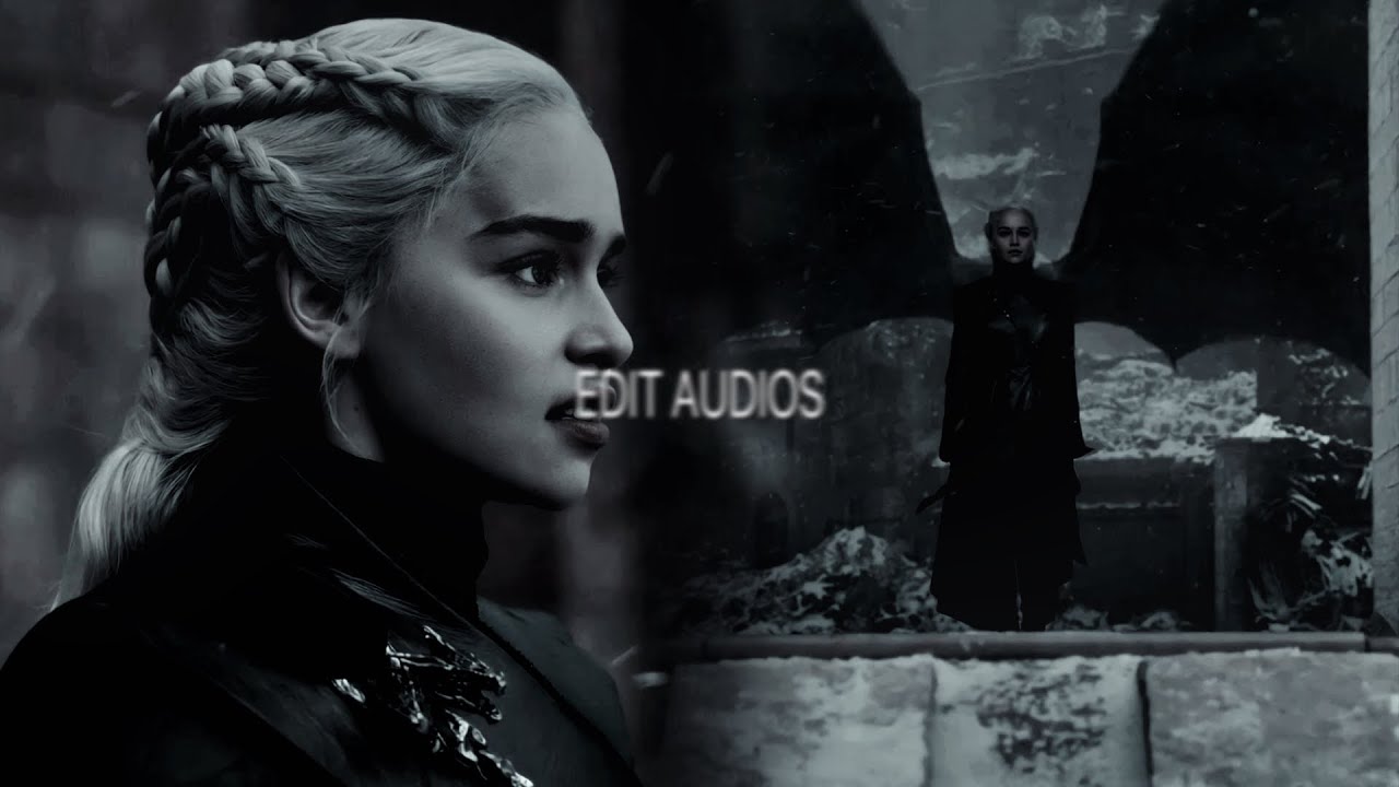 hot/powerful edit audios cause you’re the mother of dragons + timestamps ⊹₊⟡⋆