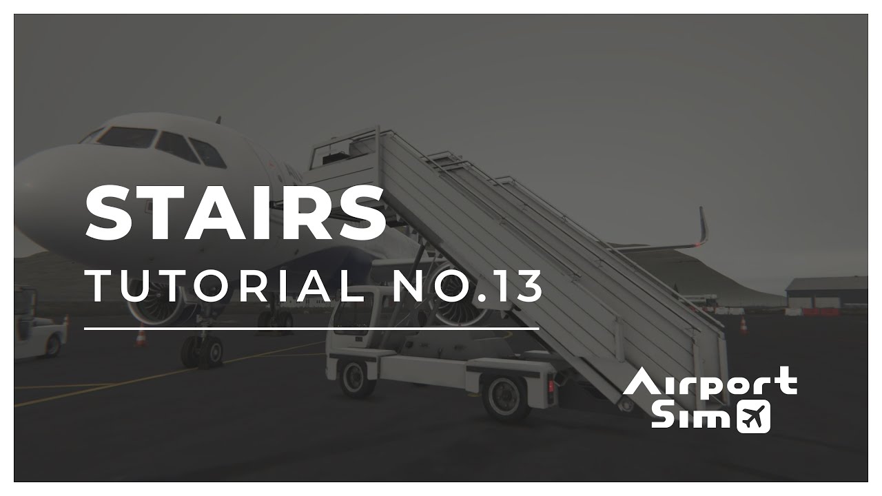 AirportSim I Tutorials I Stairs