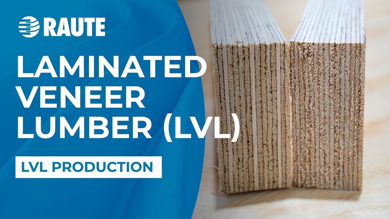 LVL - Laminated Veneer Lumber