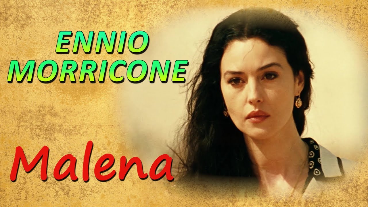 Ennio Morricone -  Музыка к фильму &laquo;MALENA&raquo;
