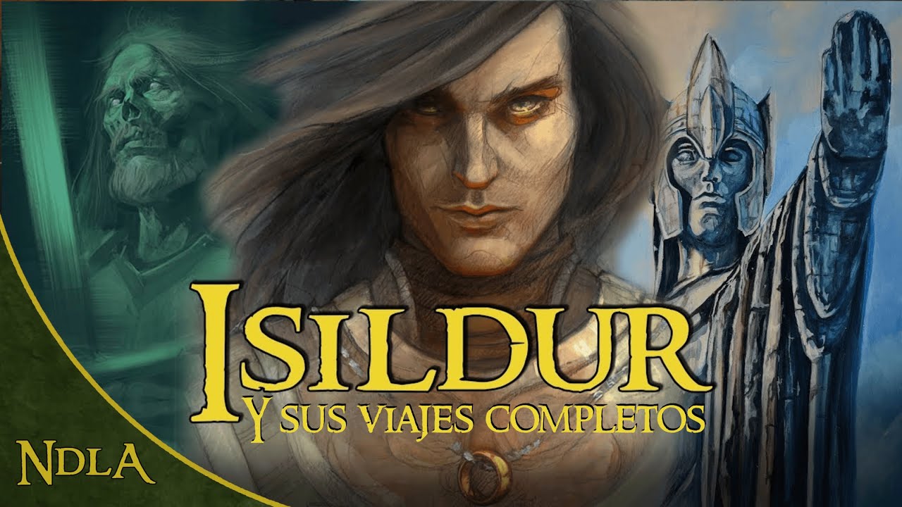 La vida de Isildur | Tolkien Explicado