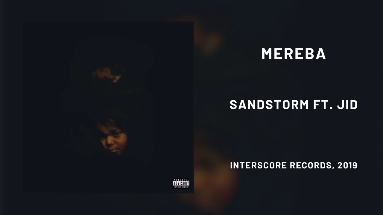 Mereba - Sandstorm ft. JID (Sub. Español)