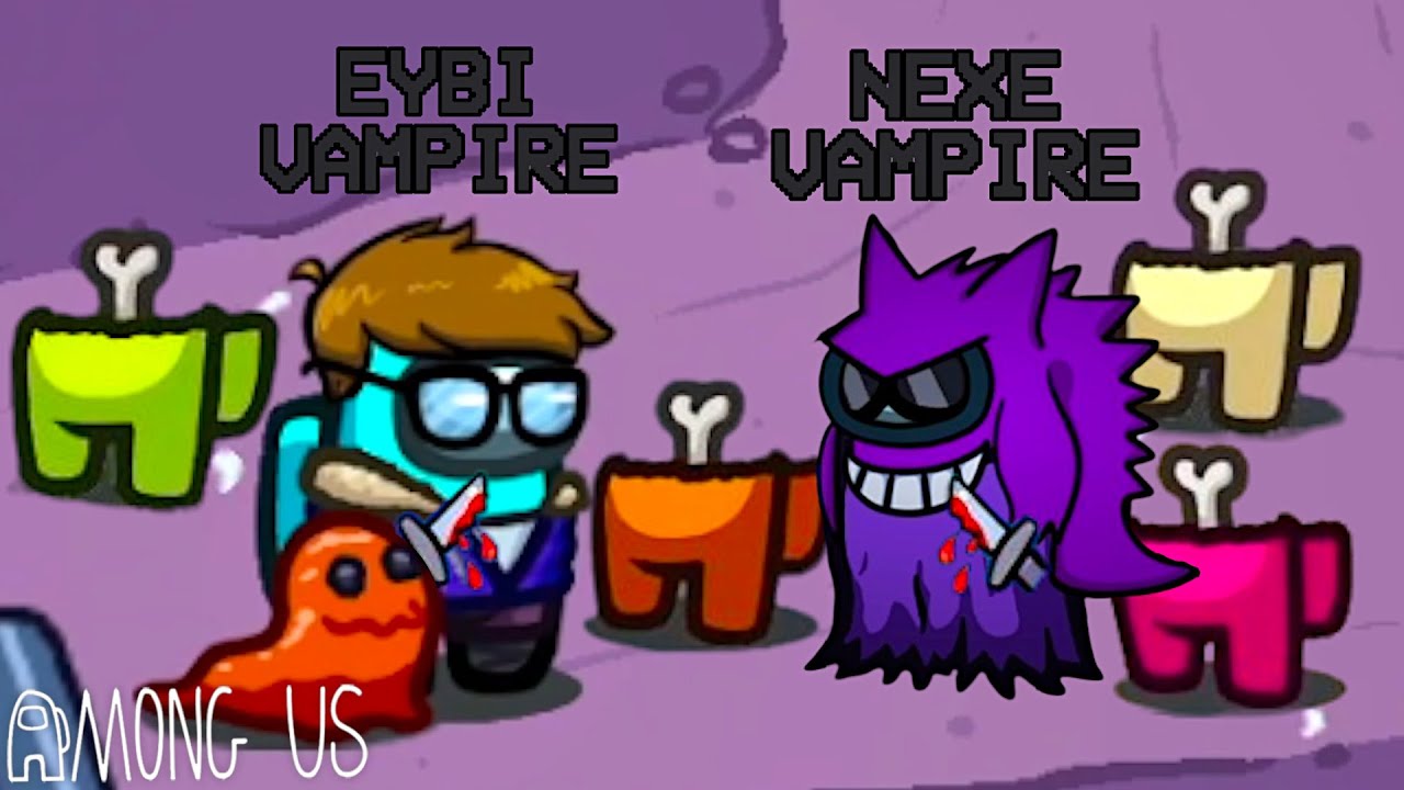 DUO VAMPIRÓW Z NEXE! | AMONG US