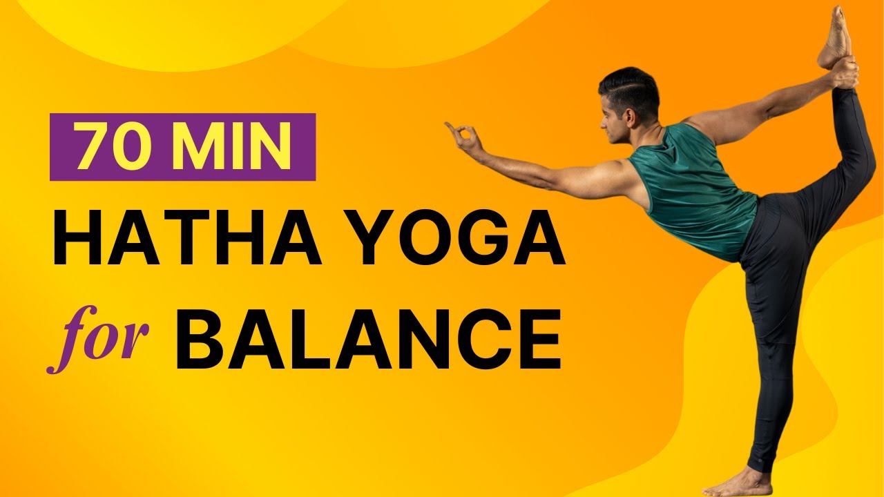 70 Min Hatha Yoga | Yoga for Balance | @itsnaveensharma