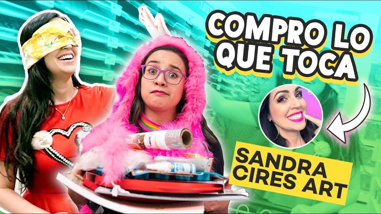 Compro TODO lo que TOQUE Sandra Cires Art 😱💸 ✄ Craftingeek