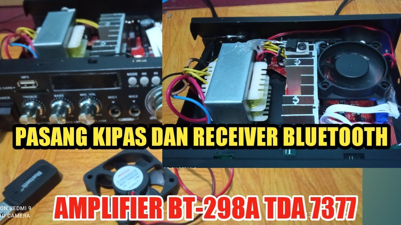 Pasang kipas dan receiver bluetooth pada amplifier bt-298 A