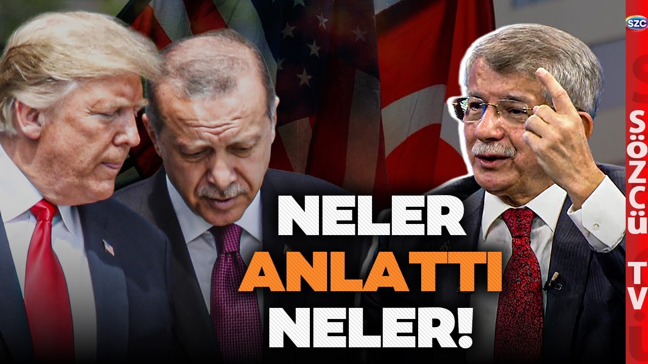'ABD'de Davaları Var' Erdoğan'ın Trump Sessizliği Belli Oldu! Ahmet Davutoğlu Tek Tek Açıkladı