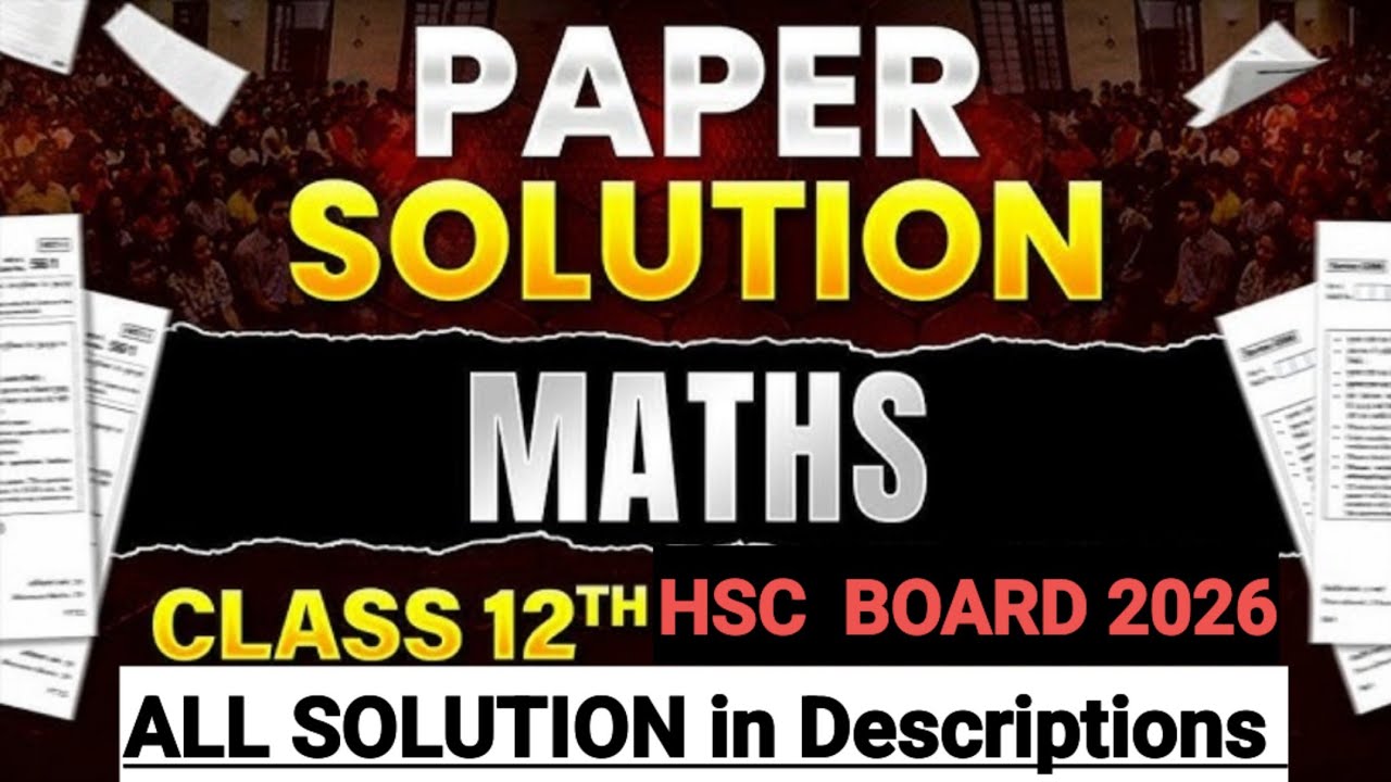 MATHS paper solution |2026 Class 12 HSC EXAM|  COMMERCE & SCIENCE| Maths paper solution|Imp Question