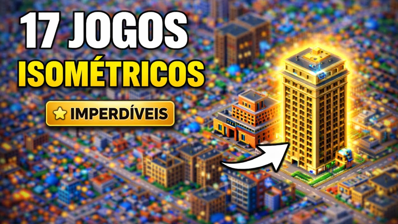 17 Jogos Isométricos IMPERDÍVEIS para PC