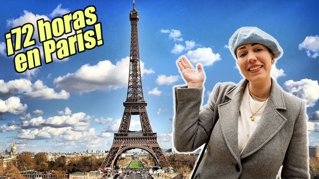 72 horas de viaje en París 🇫🇷: precios, estadía y lugares turísticos 🥖🗼
