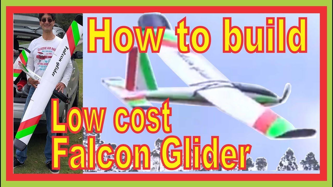 Rc plane, how to build falcon low cost glider rc air plane, como hacer planeador de bajo costo.