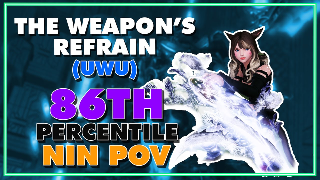 FFXIV - The Weapons Refrain 6.58 (UWU) Ninja POV (86th Percentile) - 12:33 Killtime