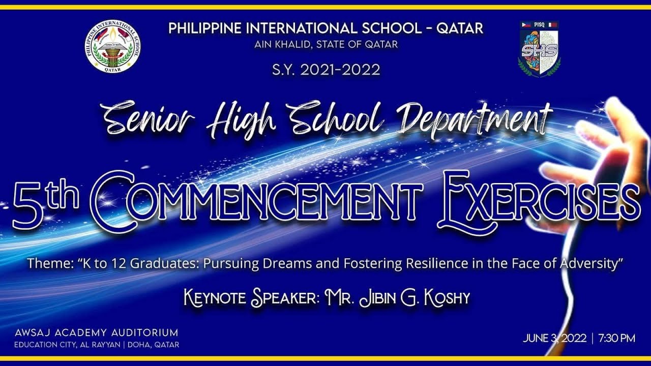 Philippine International School-Qatar  5th Commencement Exercises