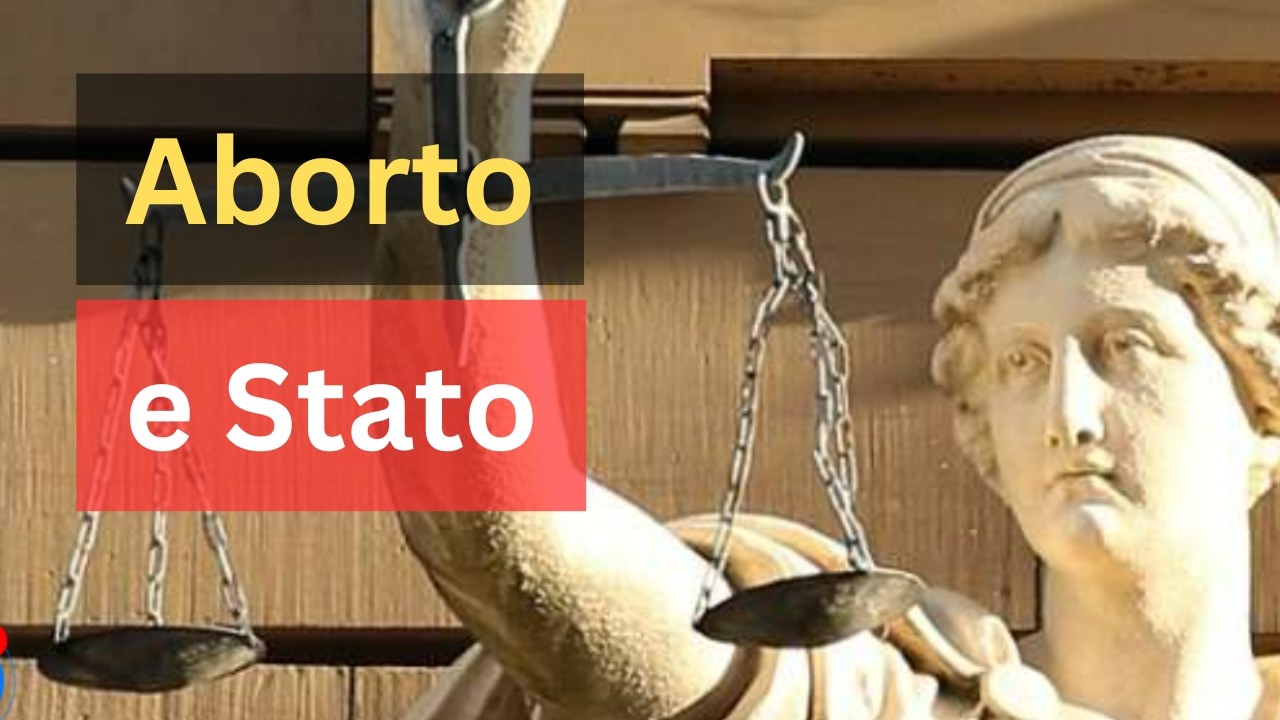 Aborto e Stato: evoluzione storico-giuridica in Italia