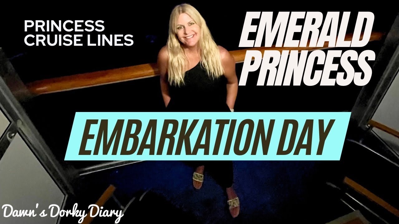 Emerald Princess Embarkation Day | Princess Cruise Lines