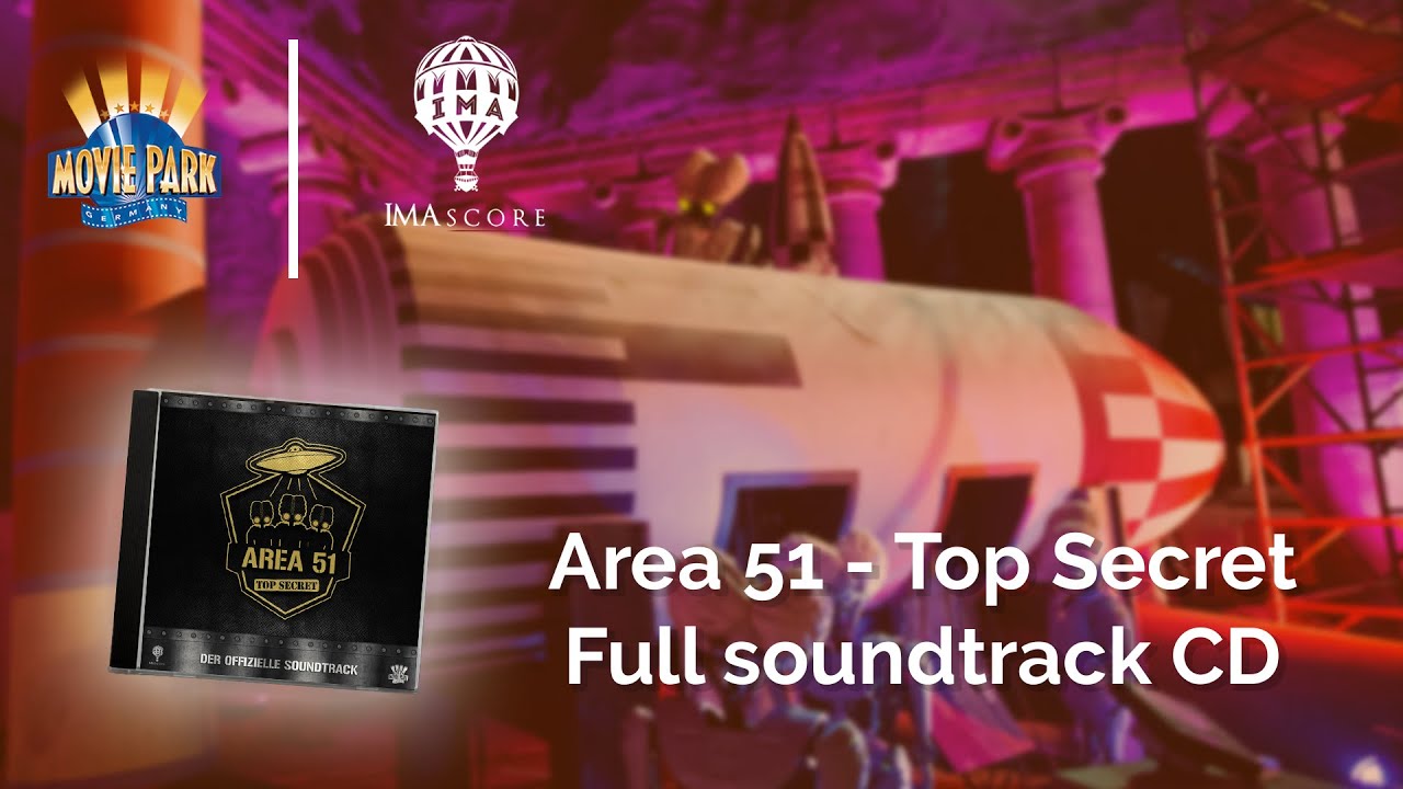 Area 51 - Top Secret - Full Soundtrack | Movie Park Germany