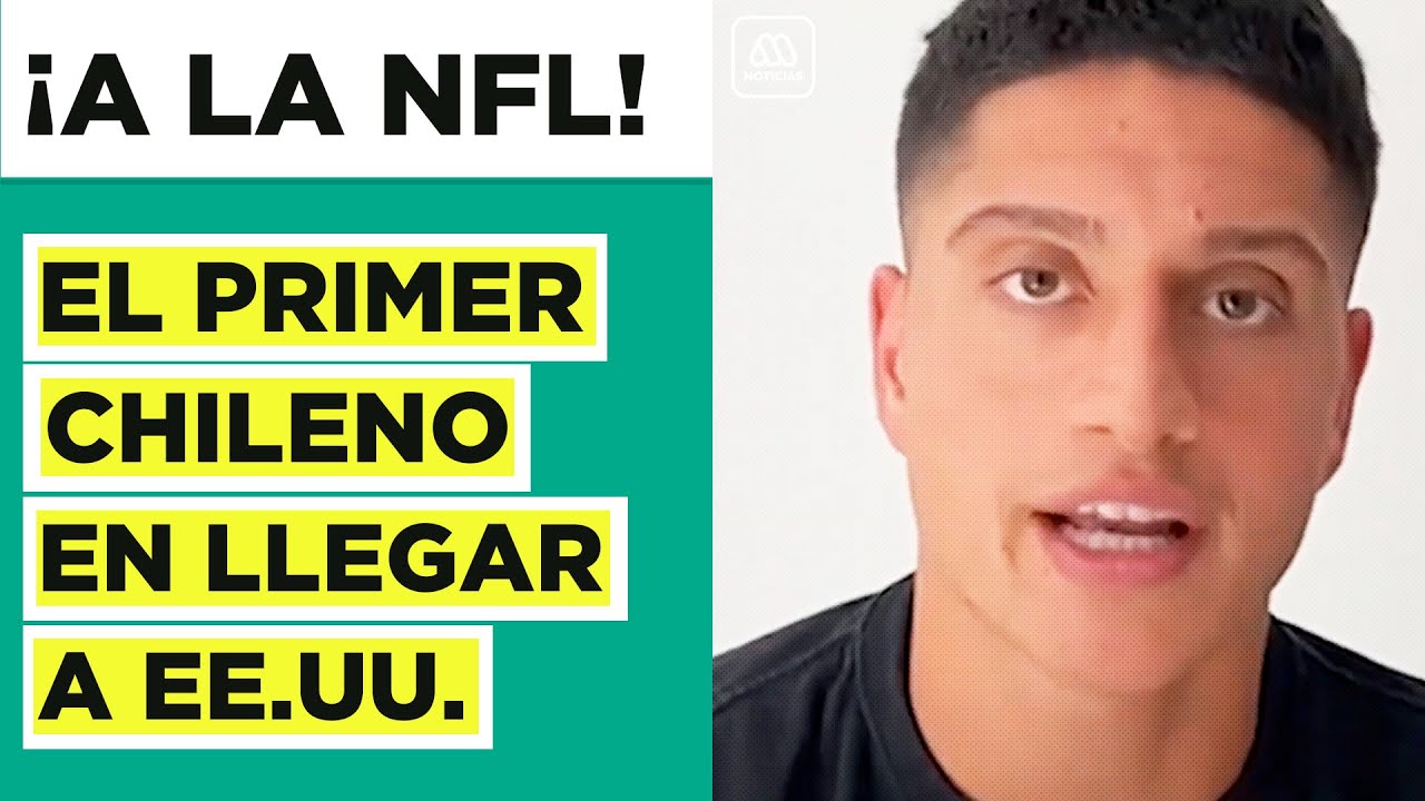 Un chileno en la NFL: La historia de Sammis Reyes, el primer deportista en ser fichado en EEUU