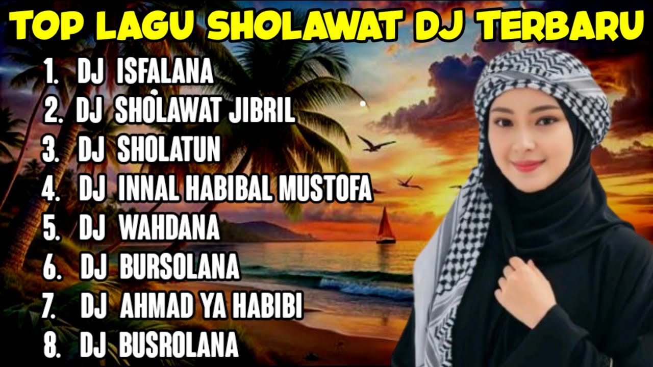 KUMPULAN SHOLAWAT DJ PENARIK REZEKI, SHOLAWAT PENYEJUK HATI PEMBAWA KEBERKAHAN. ISFALANA, WAHDANADAN