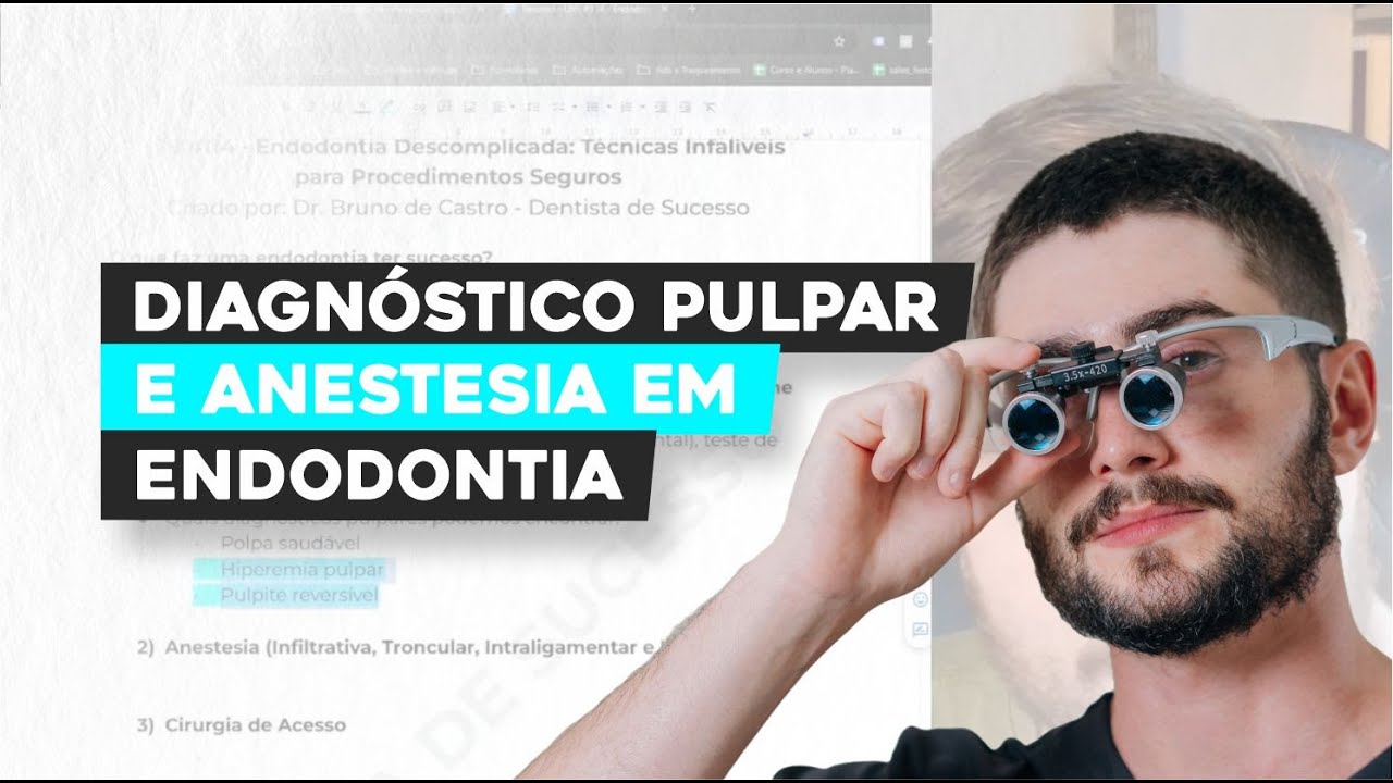 Diagn&oacute;stico Pulpar e Anestesia em Endodontia