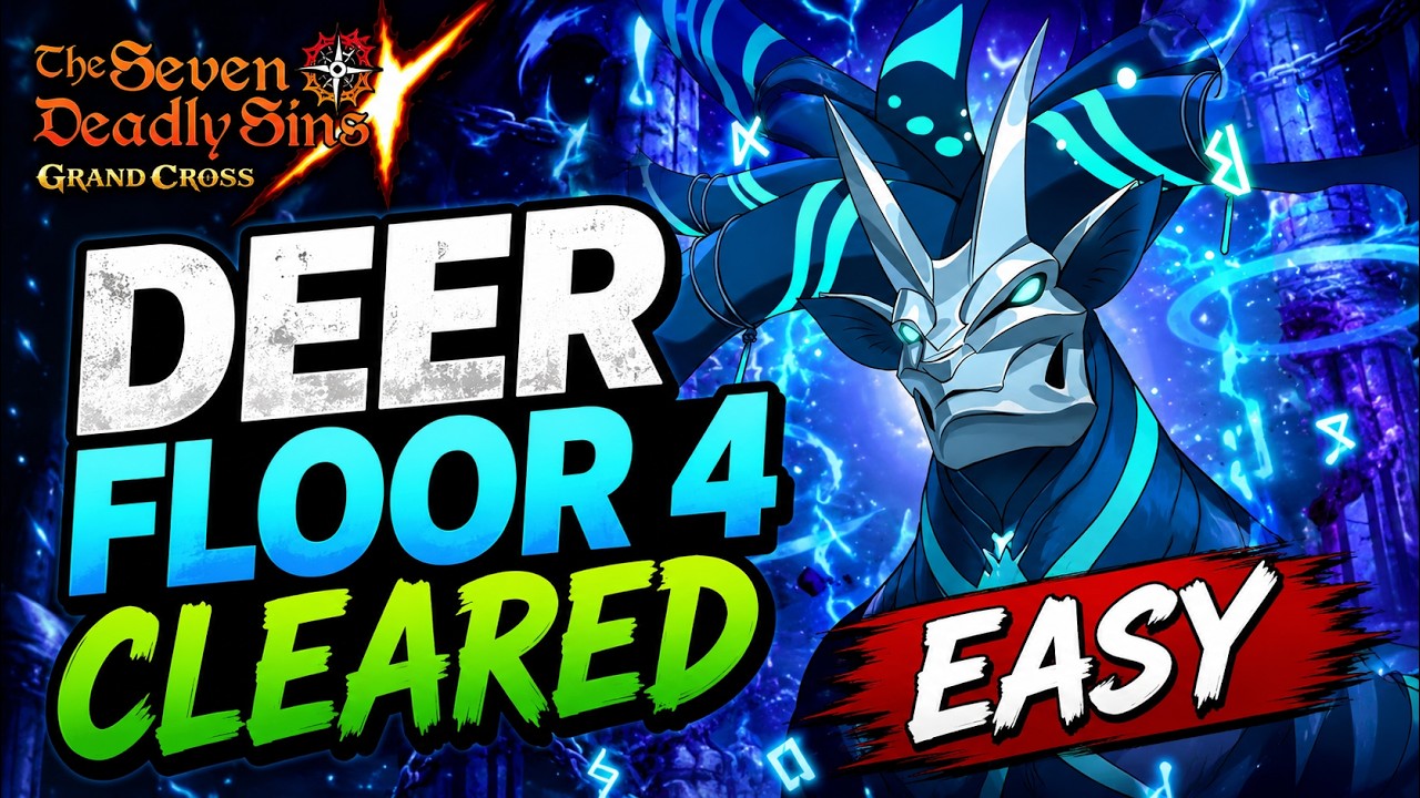 7DS GRANDCROSS - Deer Floor 4 Guide