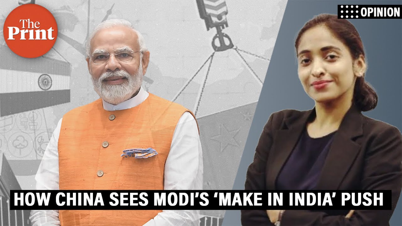 How Chinese economists & analysts are seeing Modi’s ‘Make in India’ push