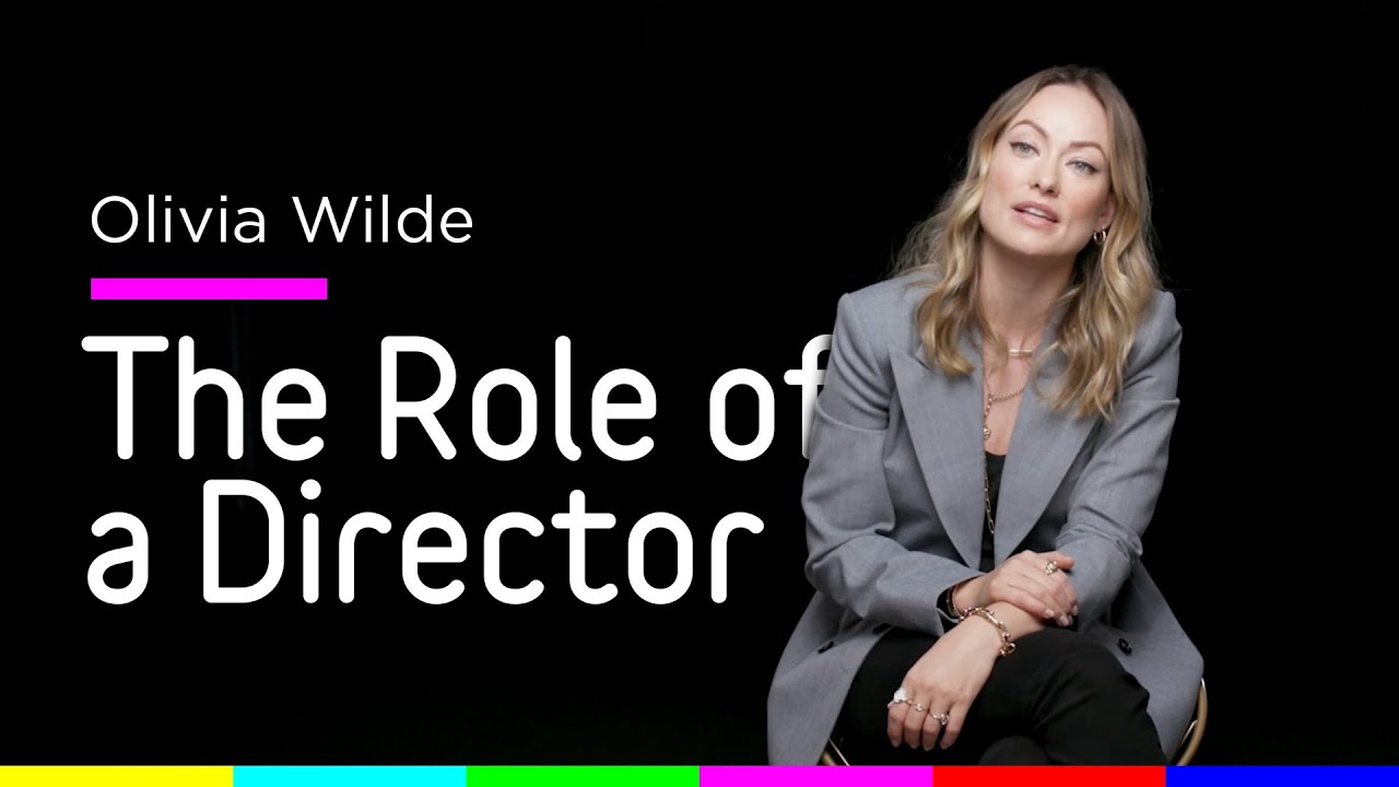 Olivia Wilde on the role of a director