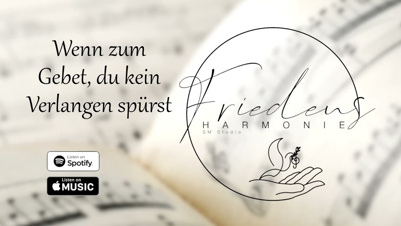 Wenn zum Gebet, du kein Verlangen spürst // Когда к молитве не спешит душа - Friedensharmonie