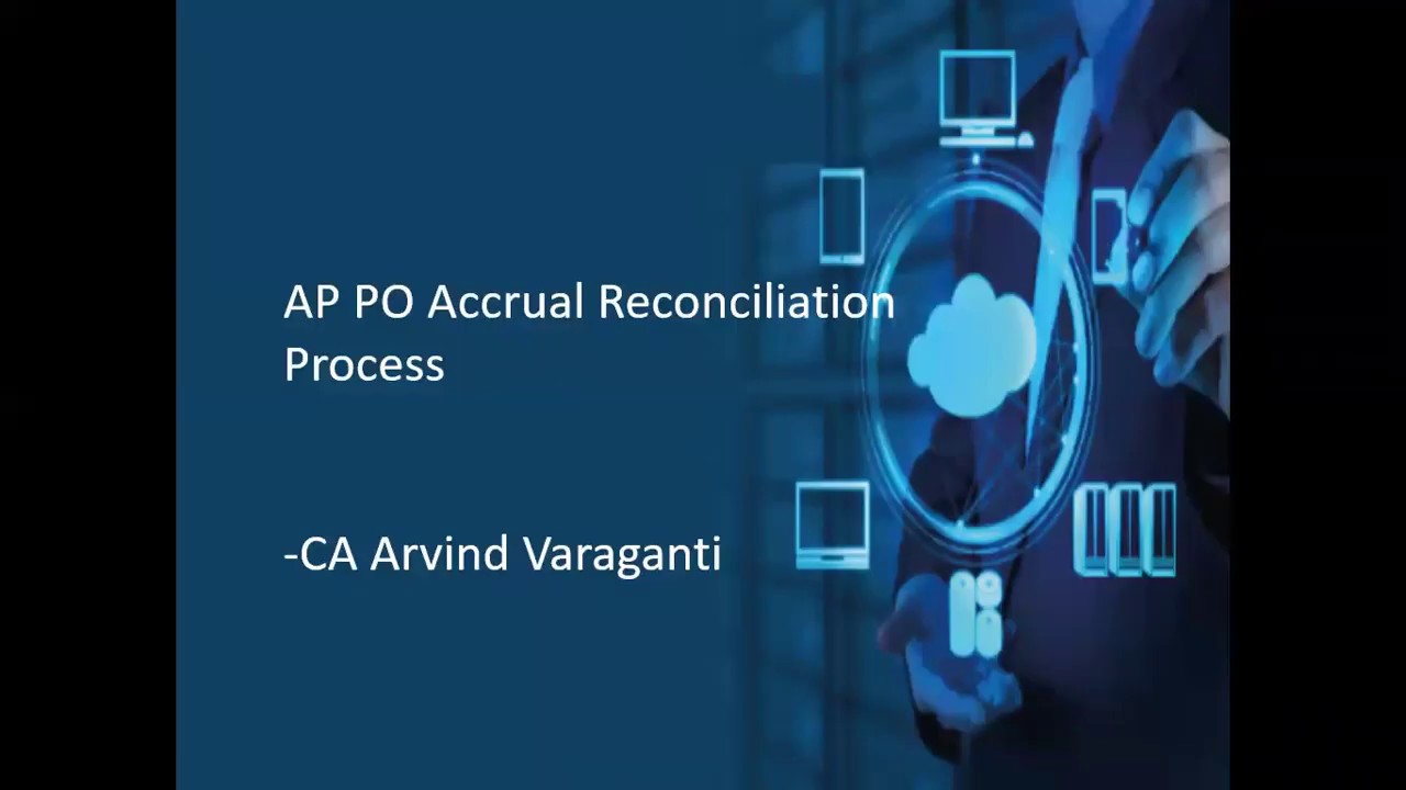 AP PO Accrual Reconciliation Process