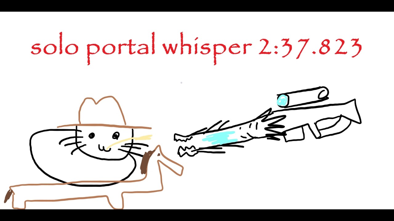 solo portal whisper in 2:37.883 pb