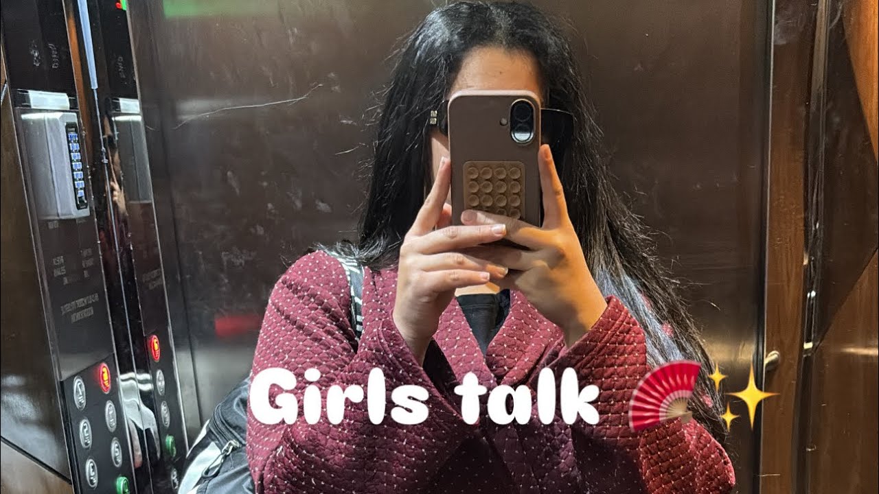 اجيو تبدلو شوية تعلمو تكون عندكم وجود 🥰Girls talk🌷