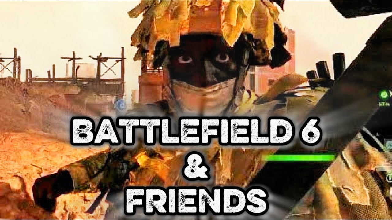 Battlefield 6 & Friends!!! (Highlights In Breakthrough, REDSEC, & Gambit)