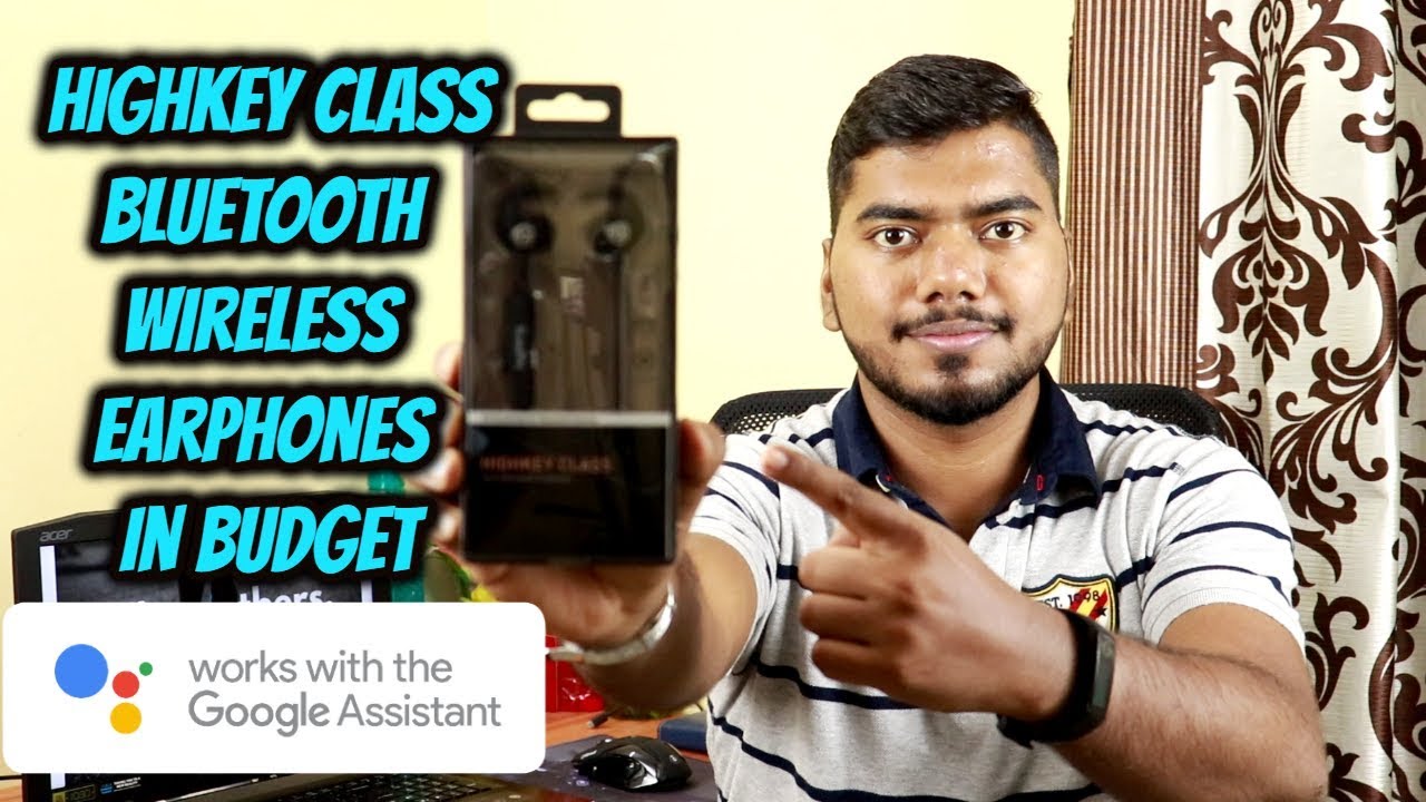 Highkey Class Bluetooth Wireless earphones with Bluetooth 5.0 | Unboxing & Review | Bond4Tech