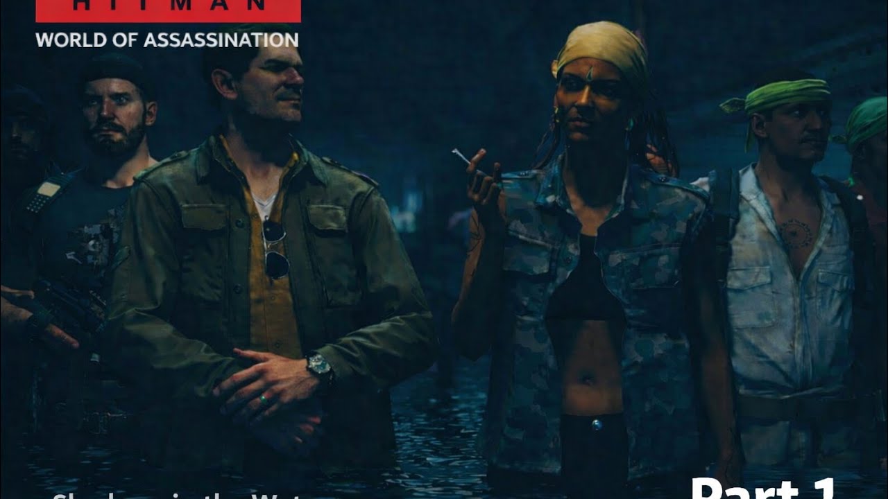 Hitman World of Assassination – Full Trilogy Playthrough: Shadows in the Water Part 1