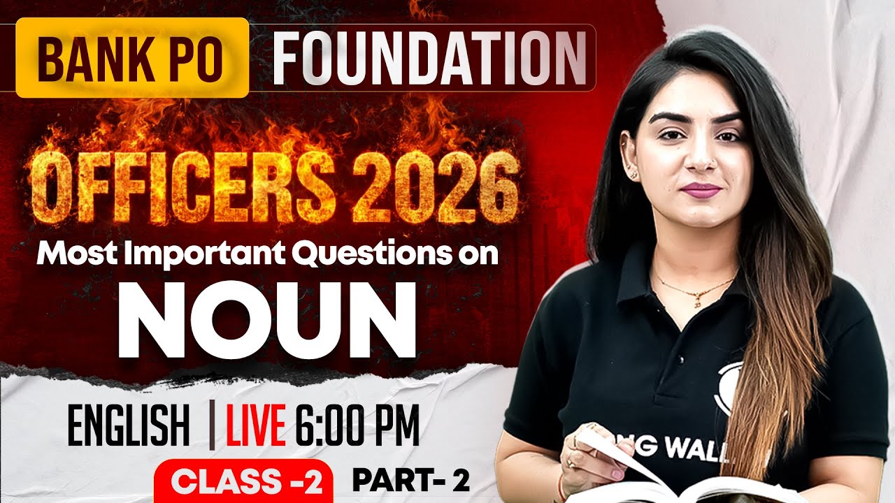 Bank PO Foundation 2026 | Noun Most Important Questions | English for Bank Exams | Anchal Ma'am #2
