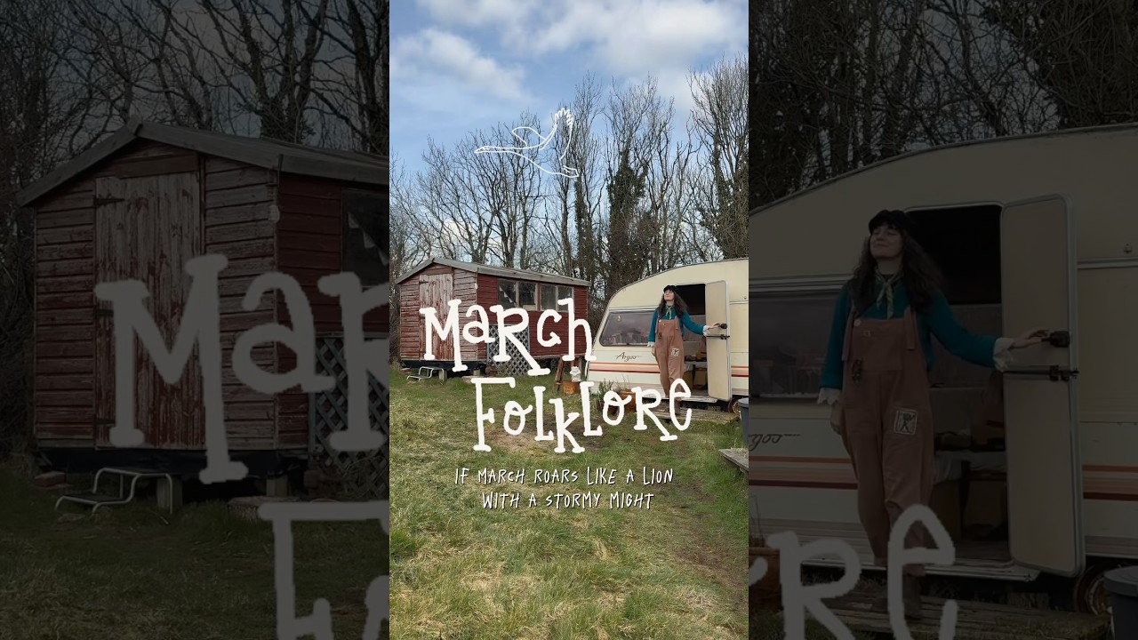 March Weather Folklore #folktales #thequietorchard #naturelovers #poetry #visualstorytelling