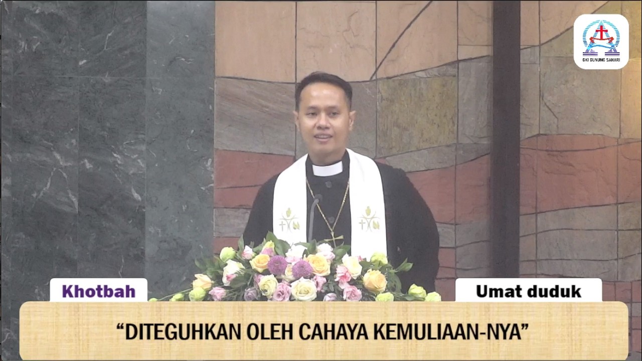 KU 15 Feb | Pdt. Gilbert Christian Kristamulyana | Diteguhkan Oleh Cahaya Kemuliaan-Nya