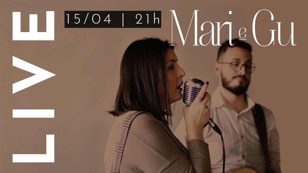 Live Mari e Gu 15/04 - Voz e Violão para Casamento