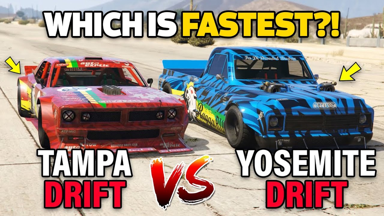 GTA 5 ONLINE - DRIFT YOSEMITE VS DRIFT TAMPA (WHICH IS FASTEST?)