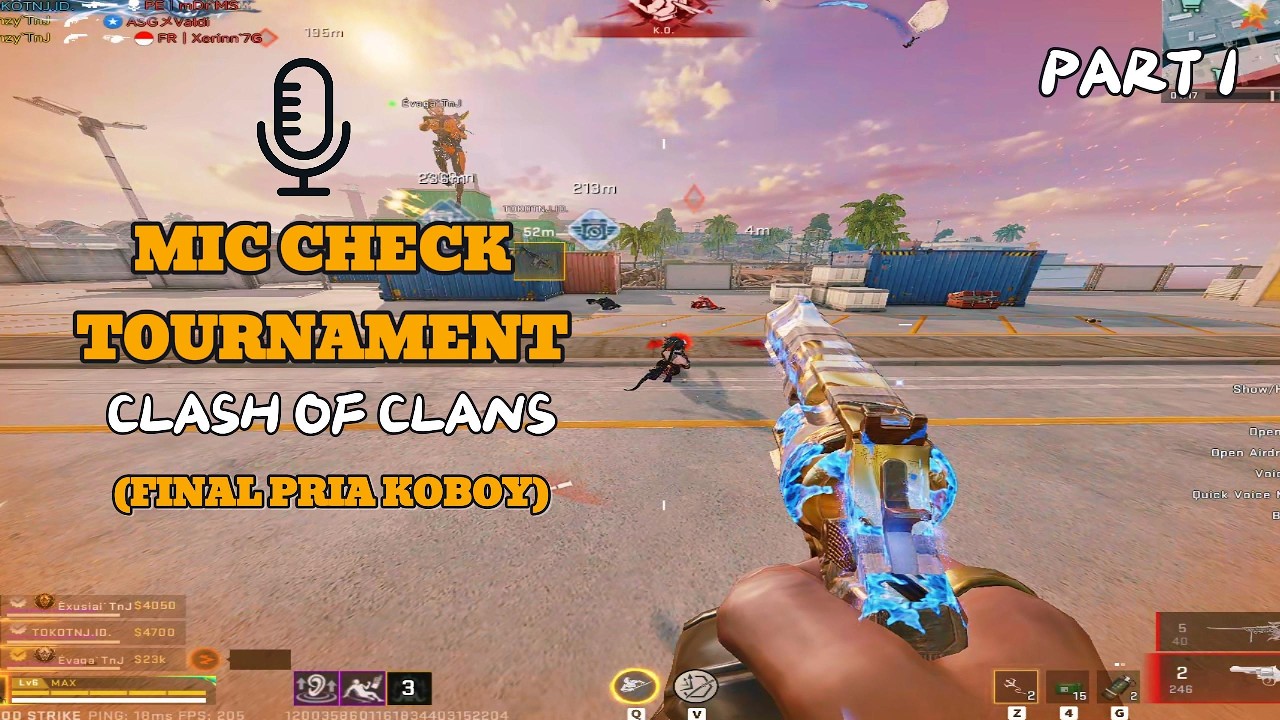 BLOOD STRIKE - MIC CHECK FINAL TOURNAMENT CLASH OF CLANS PC - PRIA KOBOY LAGI - PART 1