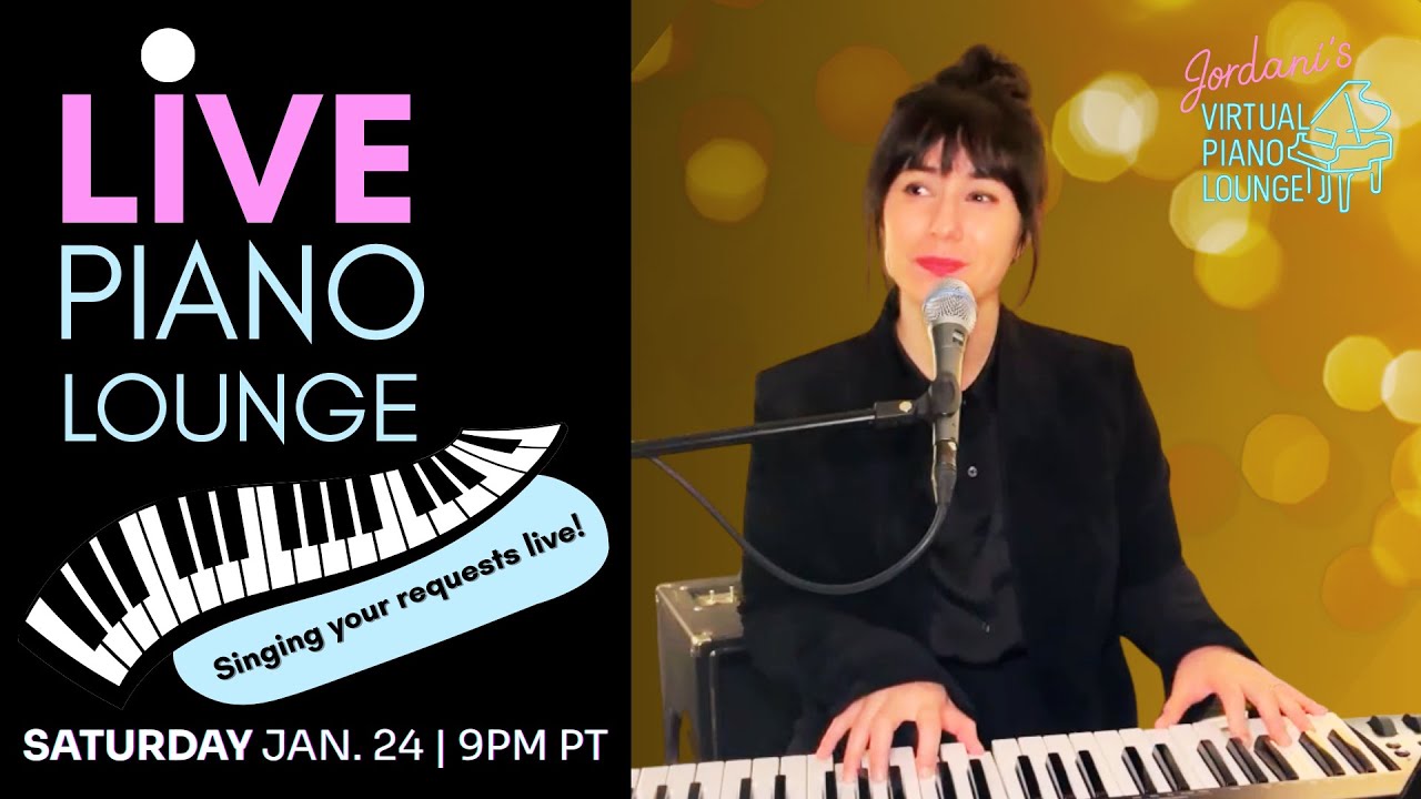 LIVE Virtual Piano Bar - Sat. Jan 24th | Playing and singing your song requests live!