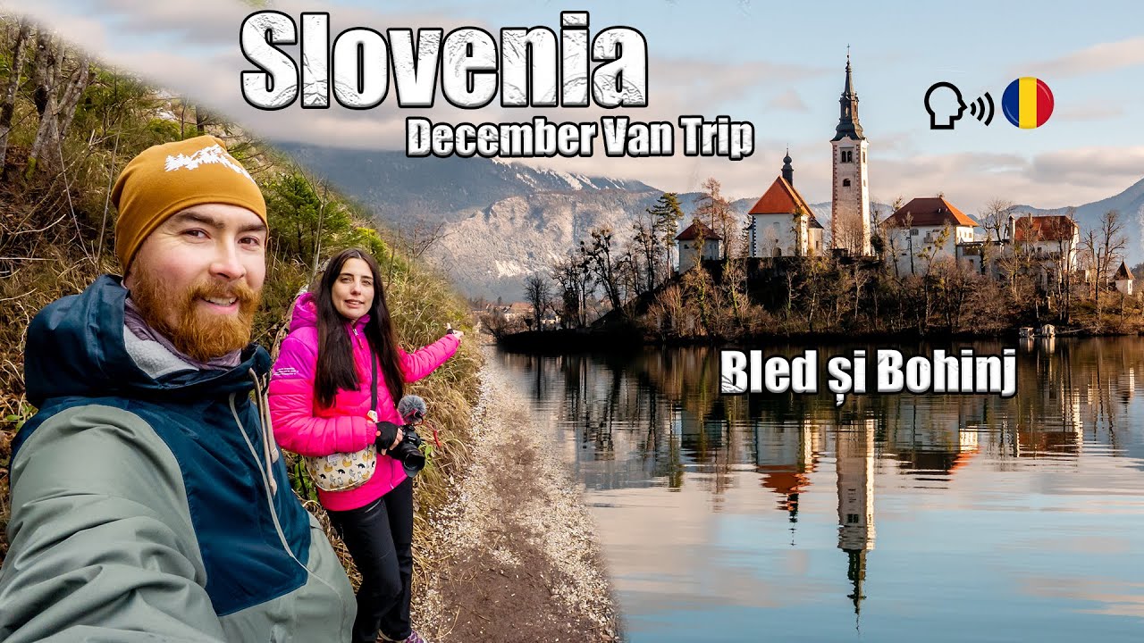 Bled si Bohinj din Slovenia - Ziua 23 si 24 cu Dubița