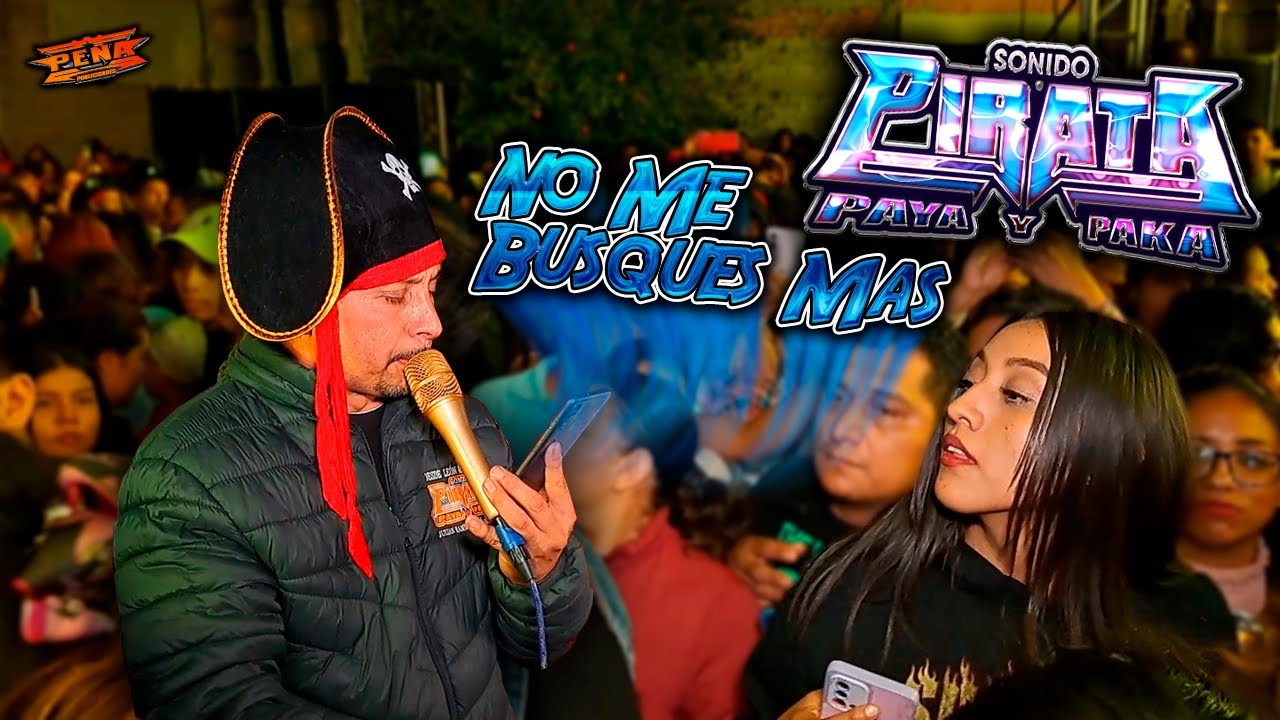 LO VOLVIO HACER SONIDO PIRATA 😱 MAS DE 1000 PERSONA EN QUERETARO 💔 NO ME BUSQUES MÁS / LOMA BONITA