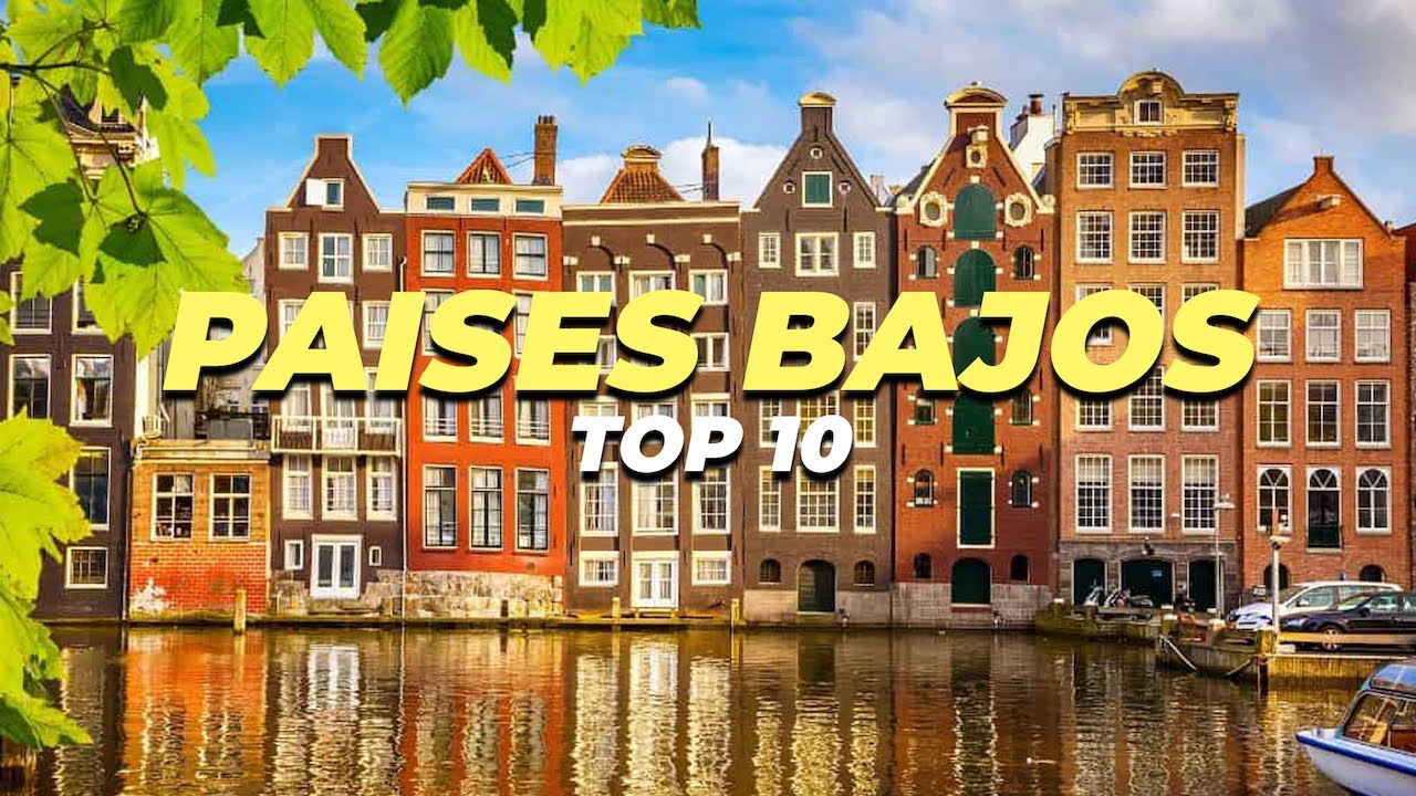 🇳🇱 Top 10 CIUDADES de Holanda (Pa&iacute;ses Bajos) para perderse y disfrutar 🛩