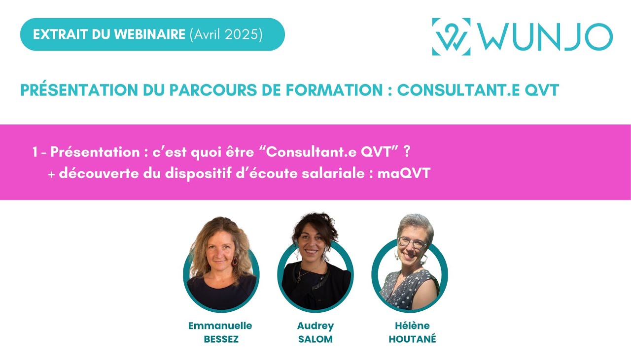 Présentation : c’est quoi être “Consultant.e QVT” et découverte de la WebApp maQVT